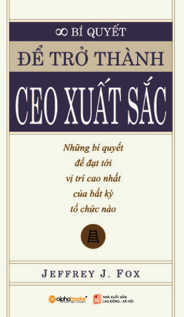 Bí Quyết Để Trở Thành Ceo Xuất Sắc