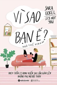 Vì Sao Bạn Ế?